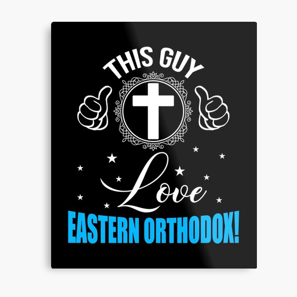 This Guy Love Eastern Orthodox Metal Print