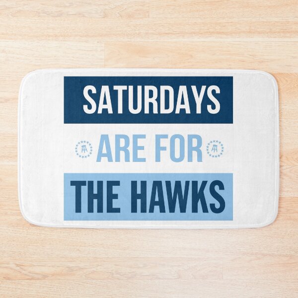 Item preview, Saturdays are for the Hawks designed and sold by sedrann15.