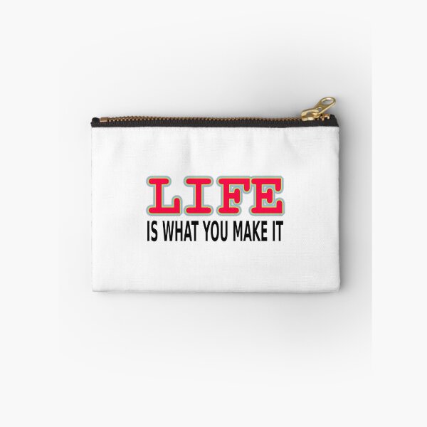 Item preview, Life Is What You Make It designed and sold by Almdrs.