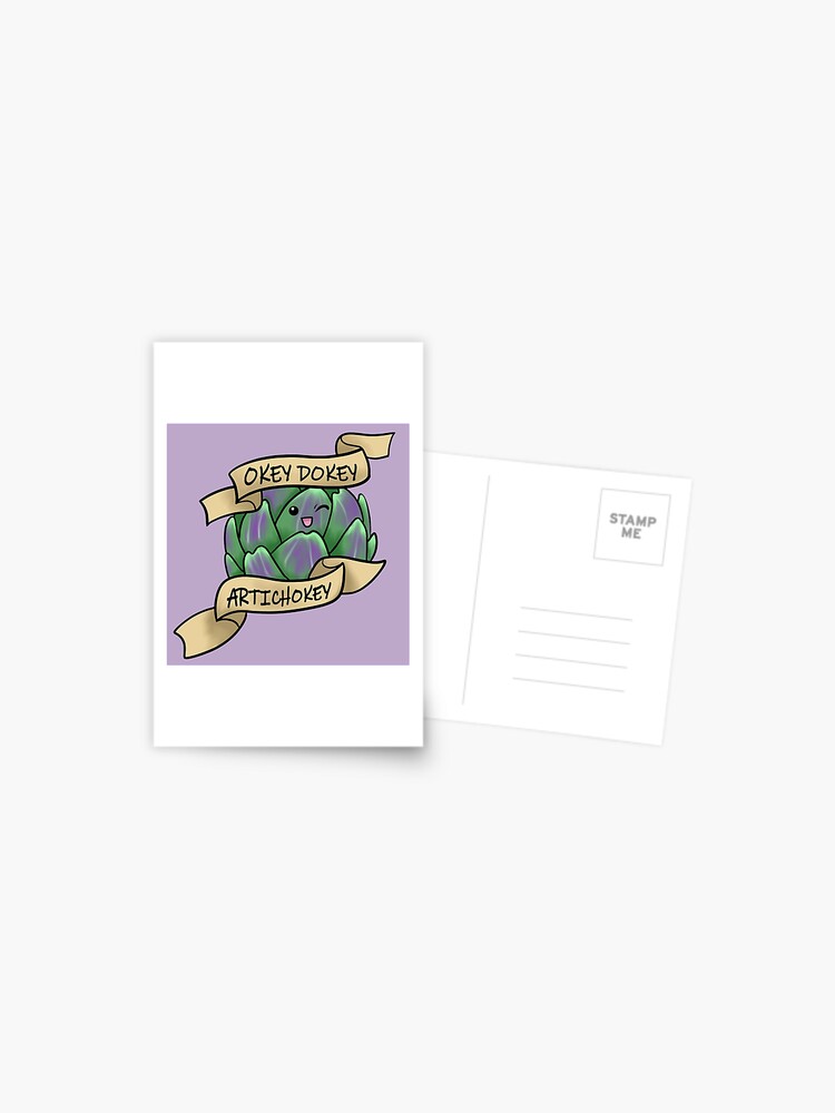 Okey Dokey Artichokey Postcard By Lemondropshoppe Redbubble