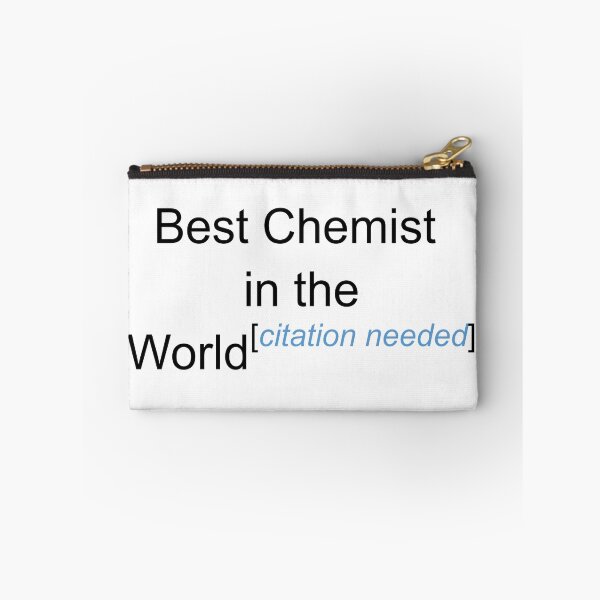 Item preview, Best Chemist in the World - Citation Needed! designed and sold by lyricalshirts.