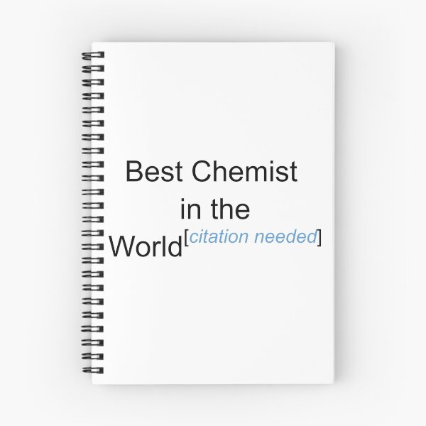 Item preview, Best Chemist in the World - Citation Needed! designed and sold by lyricalshirts.