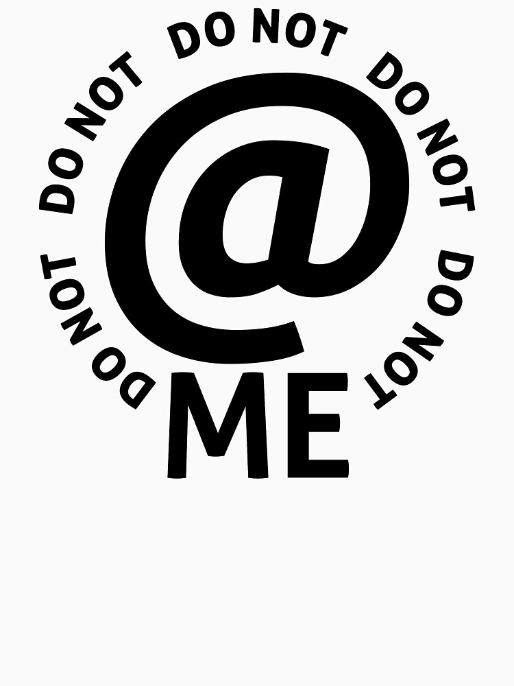 do not at me - black text by TalenLee