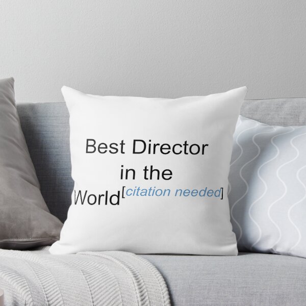 Item preview, Best Director in the World - Citation Needed! designed and sold by lyricalshirts.