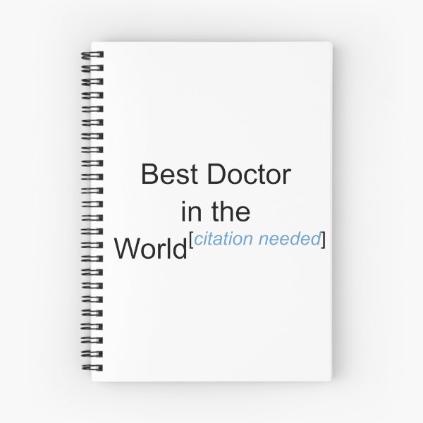 Item preview, Best Doctor in the World - Citation Needed! designed and sold by lyricalshirts.