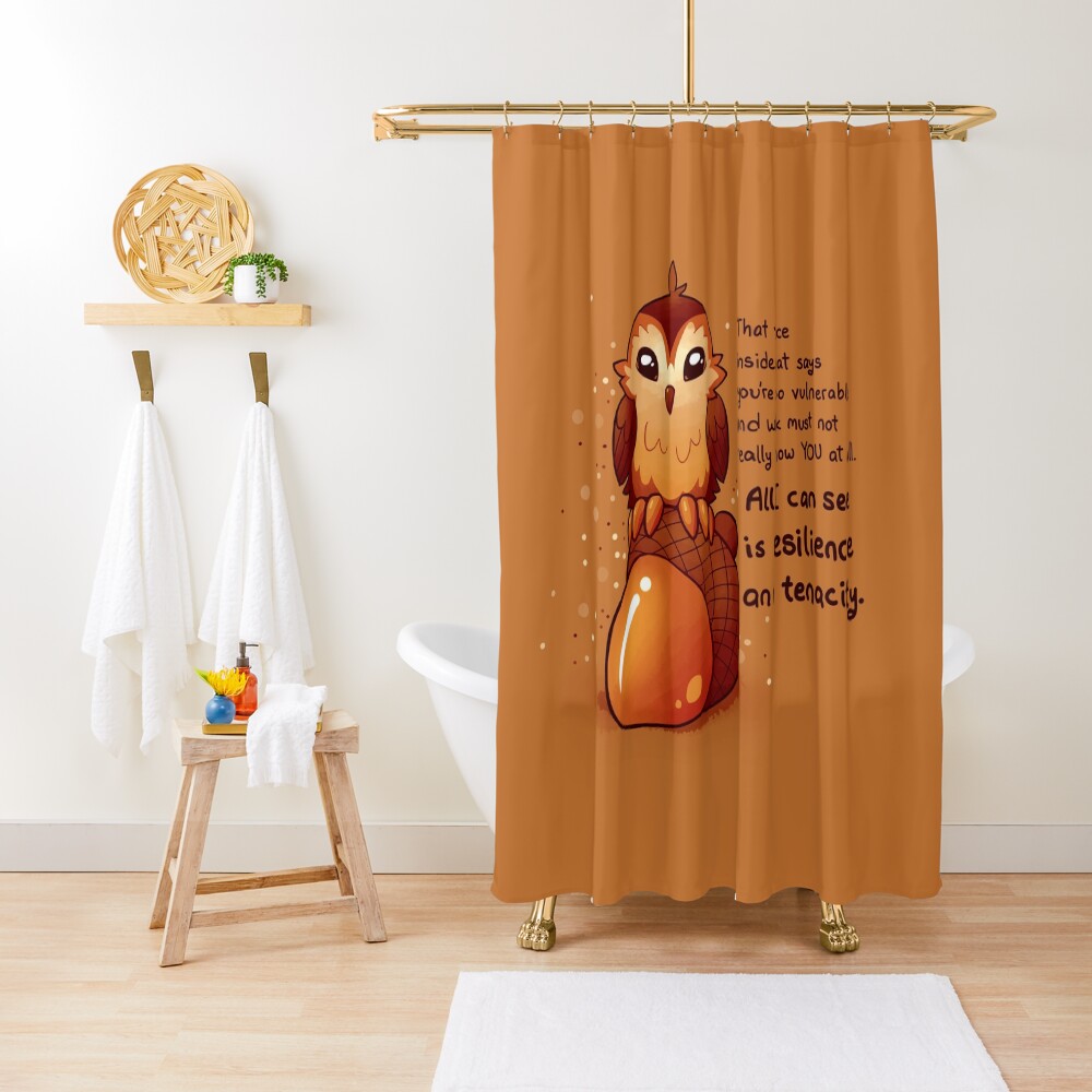 "All I Can See is Resilience" Tiny Acorn Owl Shower Curtain