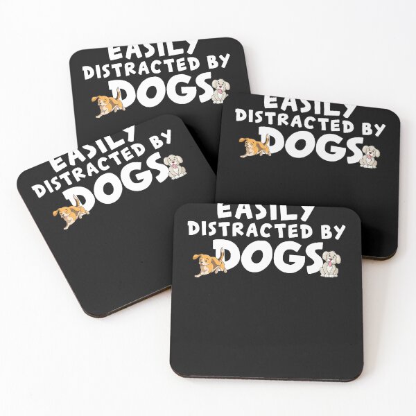 Item preview, Easily Distracted By Dogs For Dog Lovers designed and sold by TheCrazyBear.
