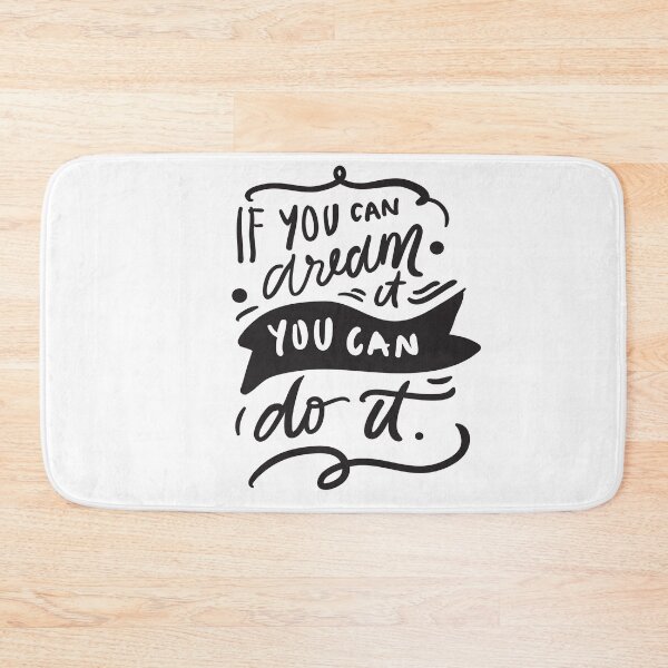 Item preview, If You Can Dream It You Can Do It Inspirational Quotes designed and sold by ProjectX23.