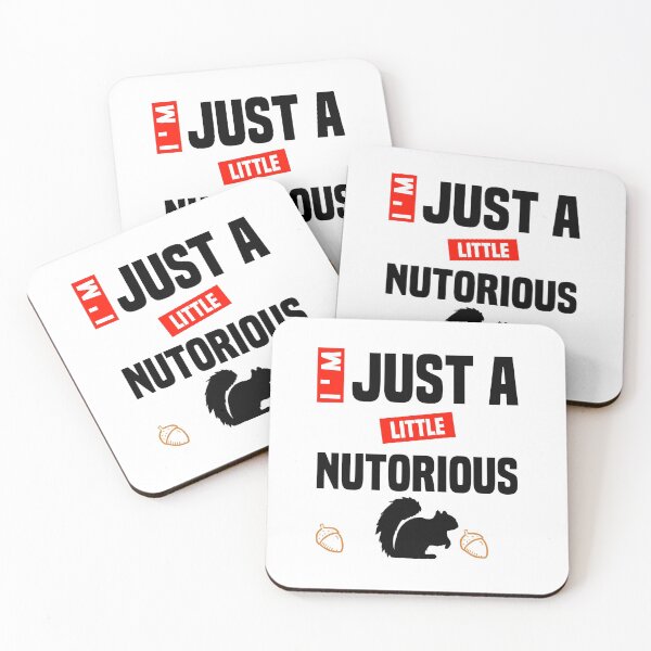 Item preview, I’m Just A Little NUTORIOUS, Squirrel, Squirrel lover, Acorn, Nuts, Notorious big,  designed and sold by bimmer325.