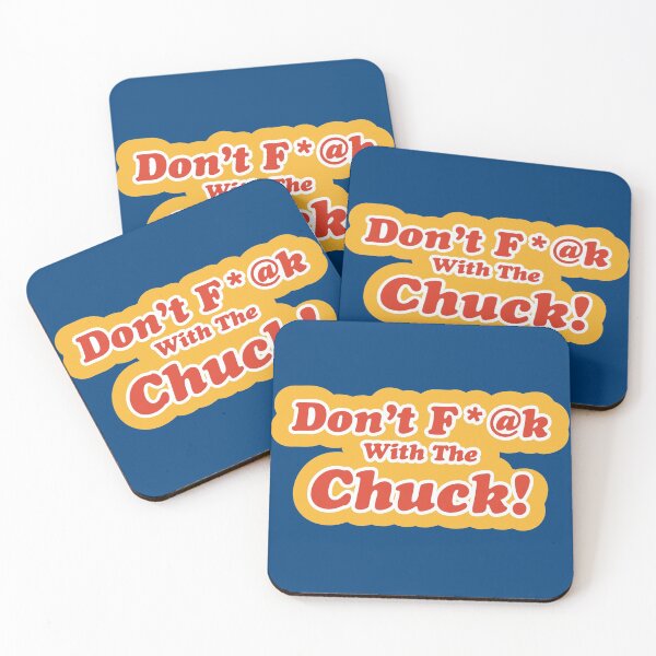 Item preview, Don't F*@k With The Chuck! designed and sold by Wjsmith89.