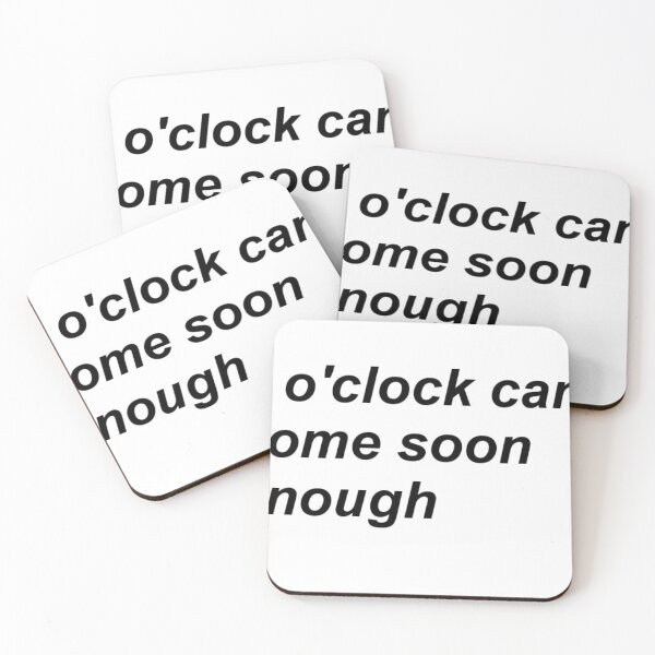 Item preview, 5 o'clock can't come soon enough tgwdlm designed and sold by rttlesnk.