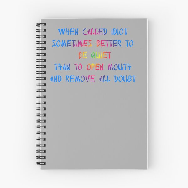 Item preview, When called idiot ... designed and sold by Squirrox.