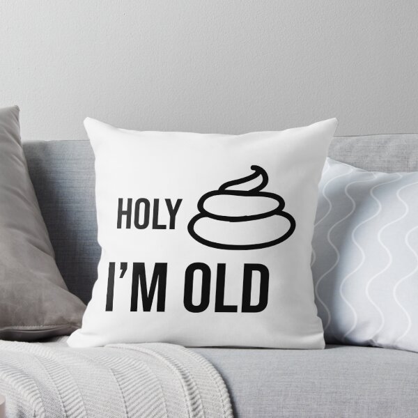 Item preview, Holy I`m old designed and sold by SVDesignatVasil.