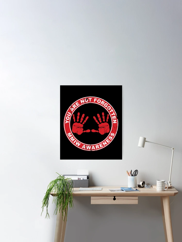 MMIW Clothing Missing Murdered Indigenous Women Awareness Poster for Sale  by MarOlv