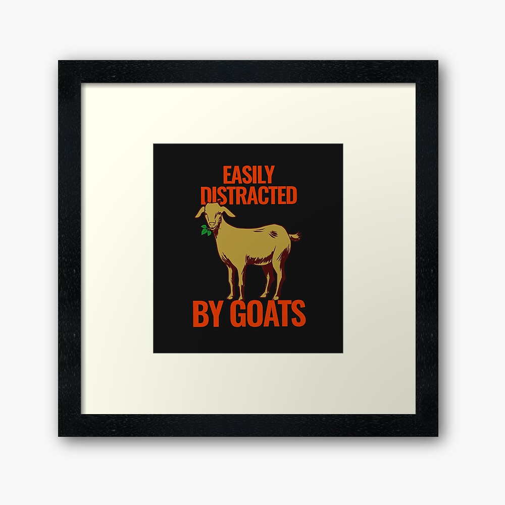 Easily Distracted By Goats Adhd For Enfp Entp Intp And Infp Framed Art Print By Isstgeschichte Redbubble