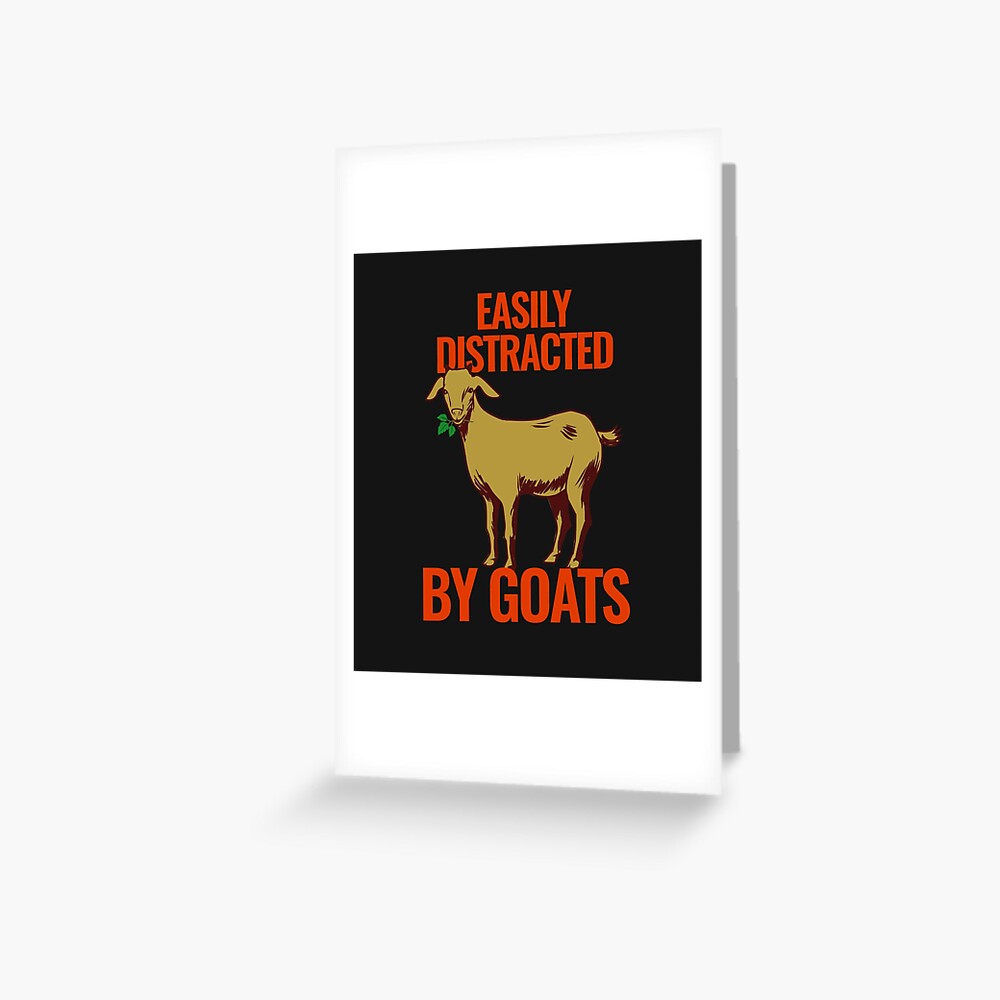 Easily Distracted By Goats Adhd For Enfp Entp Intp And Infp Greeting Card By Isstgeschichte Redbubble