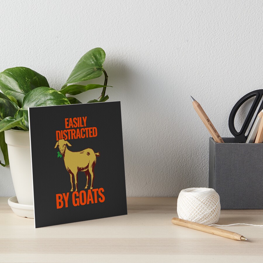 Easily Distracted By Goats Adhd For Enfp Entp Intp And Infp Art Board Print By Isstgeschichte Redbubble