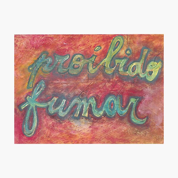 Item preview, proibido fumar designed and sold by walterfest.