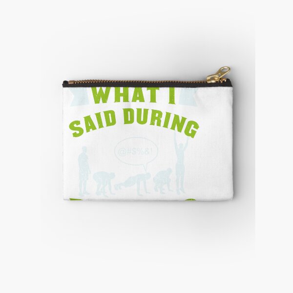 Item preview, I'm sorry what I said during burpees designed and sold by RPHDesigns.