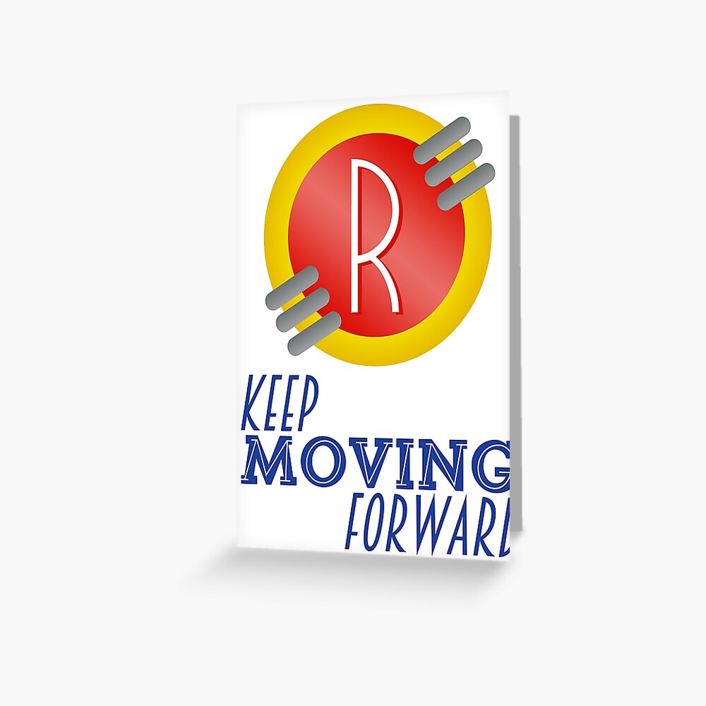 Keep Moving Forward Meet The Robinsons Greeting Card By Reeuuk Redbubble