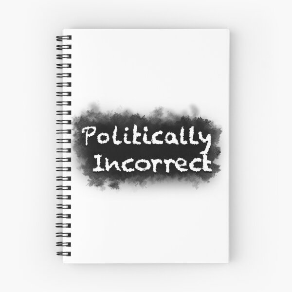 Item preview, Politically incorrect designed and sold by Juan Carlos  Morales Virano.