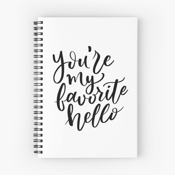 Item preview, YOU’RE MY FAVORITE HELLO designed and sold by Letterplaybyfiz.