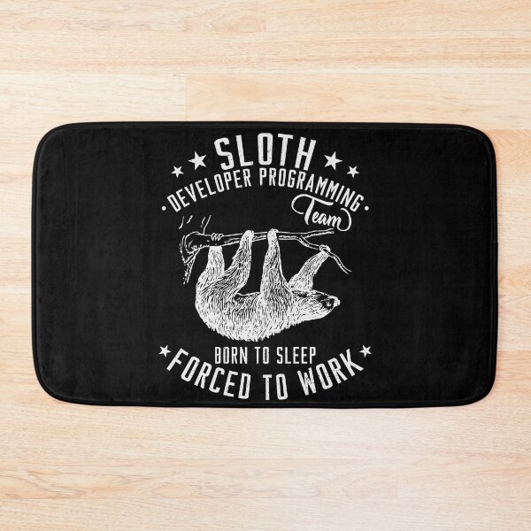Item preview, Developer programmer sloth funny saying designed and sold by torlei565.