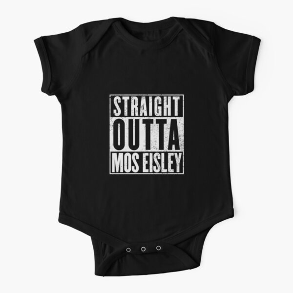 Straight Outta Mos Eisley Short Sleeve Baby One-Piece