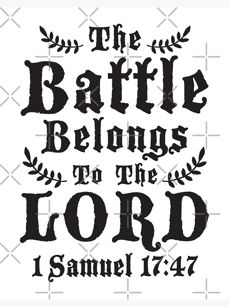 The Battle Belongs To The Lord | Art Board Print