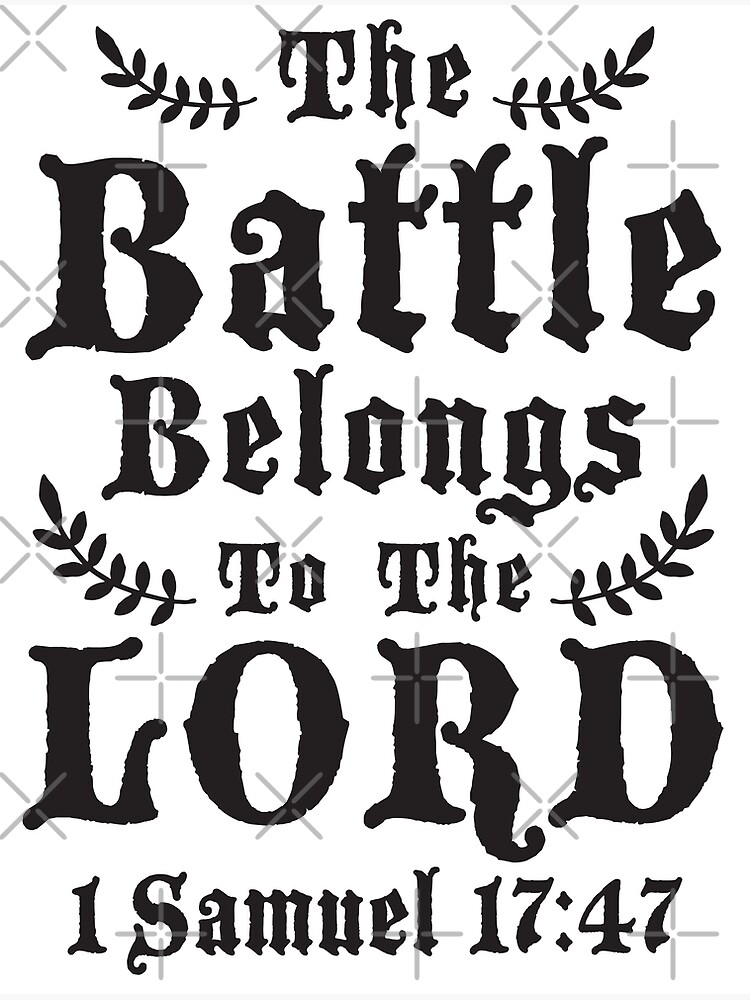 The Battle Belongs To The Lord by plushism  God sticker, Father's day  stickers, Christian bible study