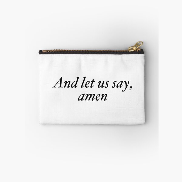 Item preview, And let us say, amen designed and sold by flowerbreaths.