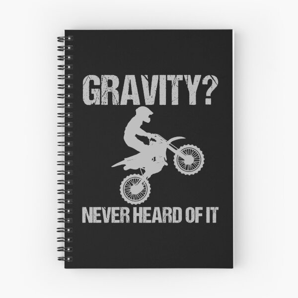 Item preview, Gravity Never Heard Of It Dirt Bike Motocross design designed and sold by sabertronics.