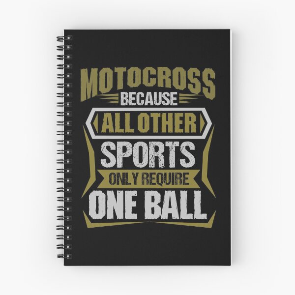 Item preview, Funny Motocross Because Other Sports Require One Ball print designed and sold by sabertronics.