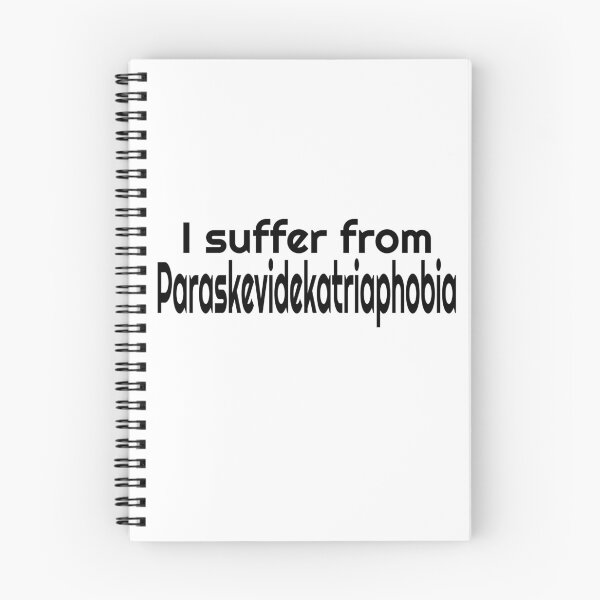 Item preview, I Suffer from Paraskevidekatriaphobia designed and sold by Linda Roisum.