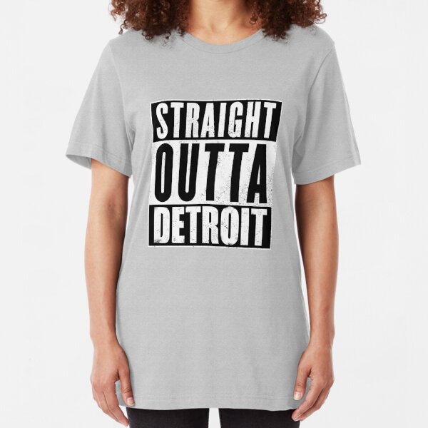 Straight Outta Detroit Gifts & Merchandise | Redbubble
