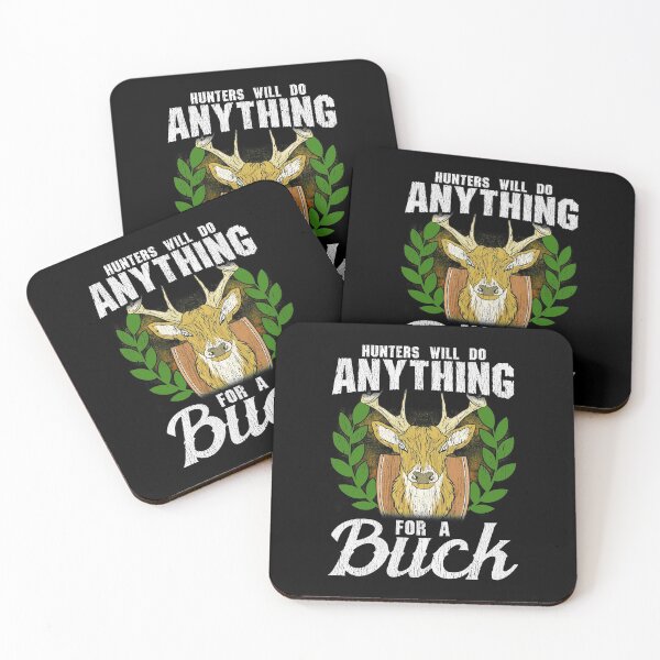 Item preview, Funny Hunters Will Do Anything For a Buck Hunting designed and sold by perfectpresents.