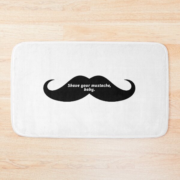 Item preview, Shave your mustache, baby. - Chantel - The Family Chantel - 90DF designed and sold by Ofthemoral.
