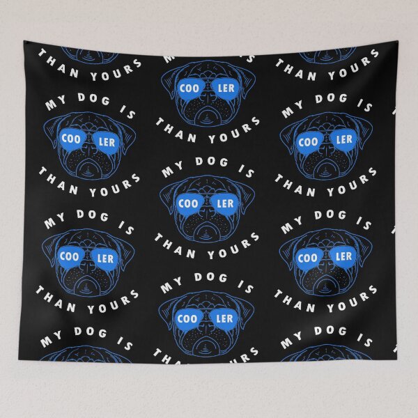 Item preview, My dog is cooler than yours pug saying quote designed and sold by TheSimpleMan.