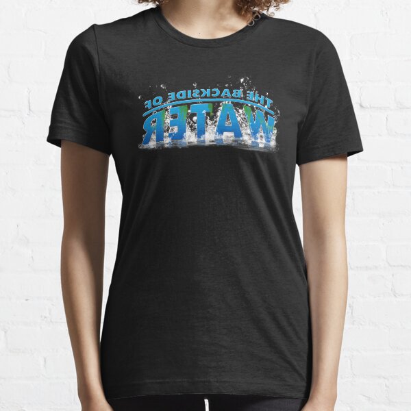 The Backside of Water Essential T-Shirt