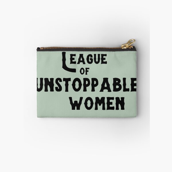 Item preview, Join the League of Unstoppable Women Today designed and sold by InknColor.