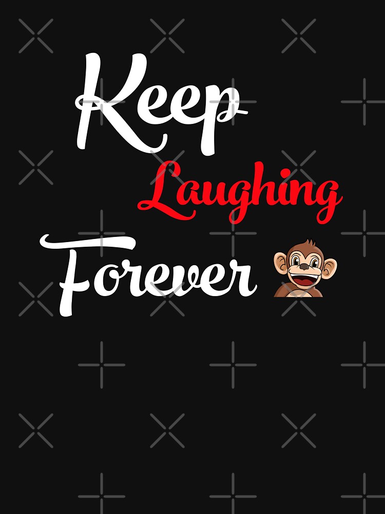 Keep Laughing Forever Monkey by warrant311