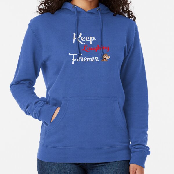 Keep Laughing Forever Monkey Lightweight Hoodie