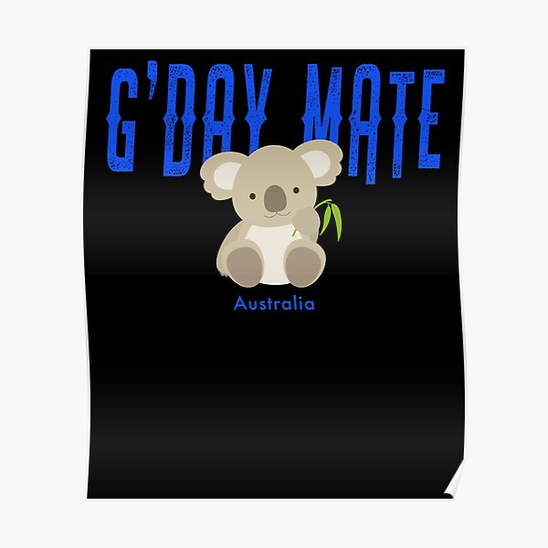 G'Day Mate Australia Cute Koala Poster