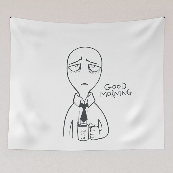 Item preview, Good morning - I love my job designed and sold by mstfcntrk.