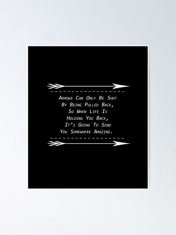 Arrow Quote White Text Poster By Creativecanook Redbubble