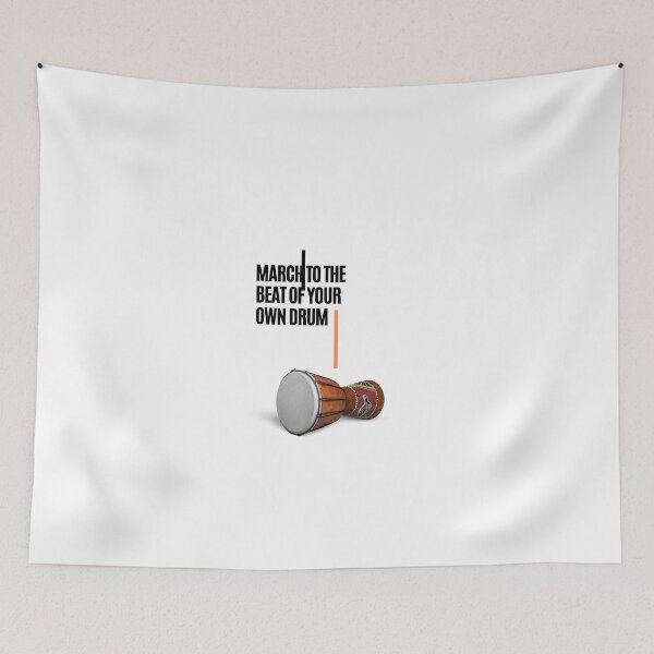 Item preview, MARCH TO THE BEAT OF YOUR OWN DRUM (WITH LINES) designed and sold by Pbradley50.