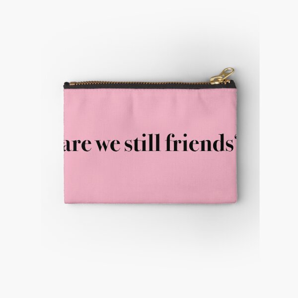 Item preview, ARE WE STILL FRIENDS? designed and sold by KaiDee.