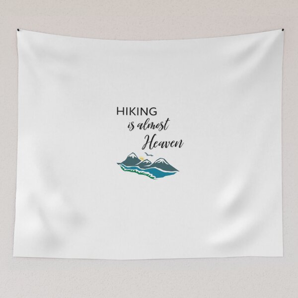 Item preview, Hiking is almost Heaven design designed and sold by Nextlevellife.
