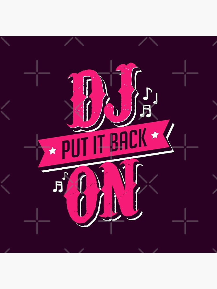 Dj Put It Back On Greeting Card By Skeletonvenus Redbubble