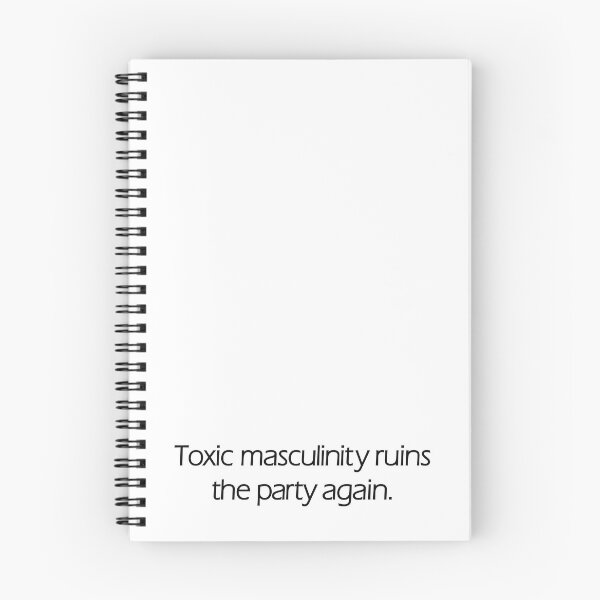Item preview, Toxic masculinity ruins the party yet again, mfm quotes, karen kilgariff & georgia hardstark fan art, murderinos podcast merch designed and sold by Dazzline Designs.